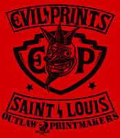 Evil Prints - Saint Louis - Outlaw Printmakers