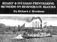 Relief and Intaglio, Woodman